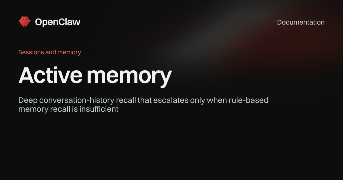 No Active Memory Active memory - OpenClaw