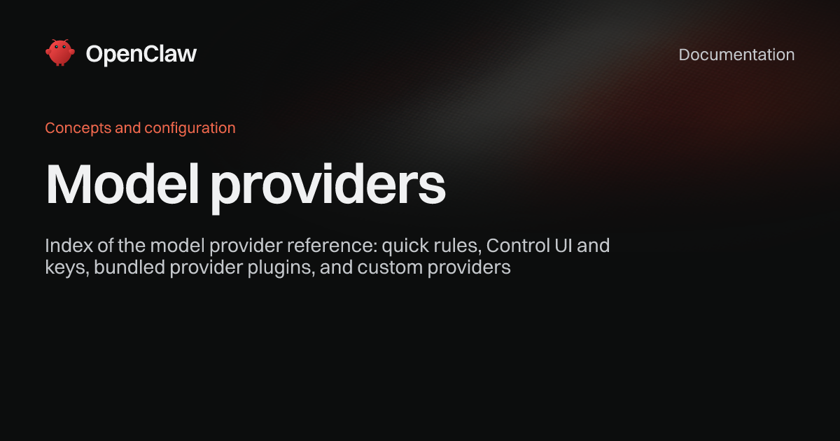 Model providers - OpenClaw
