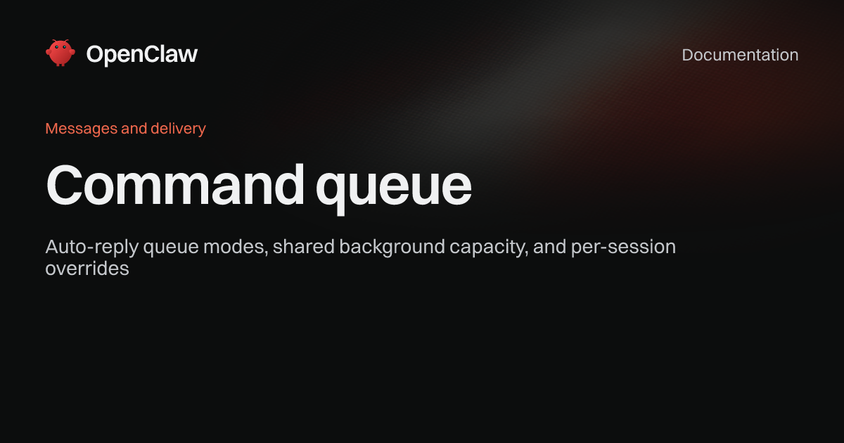 Command queue - OpenClaw