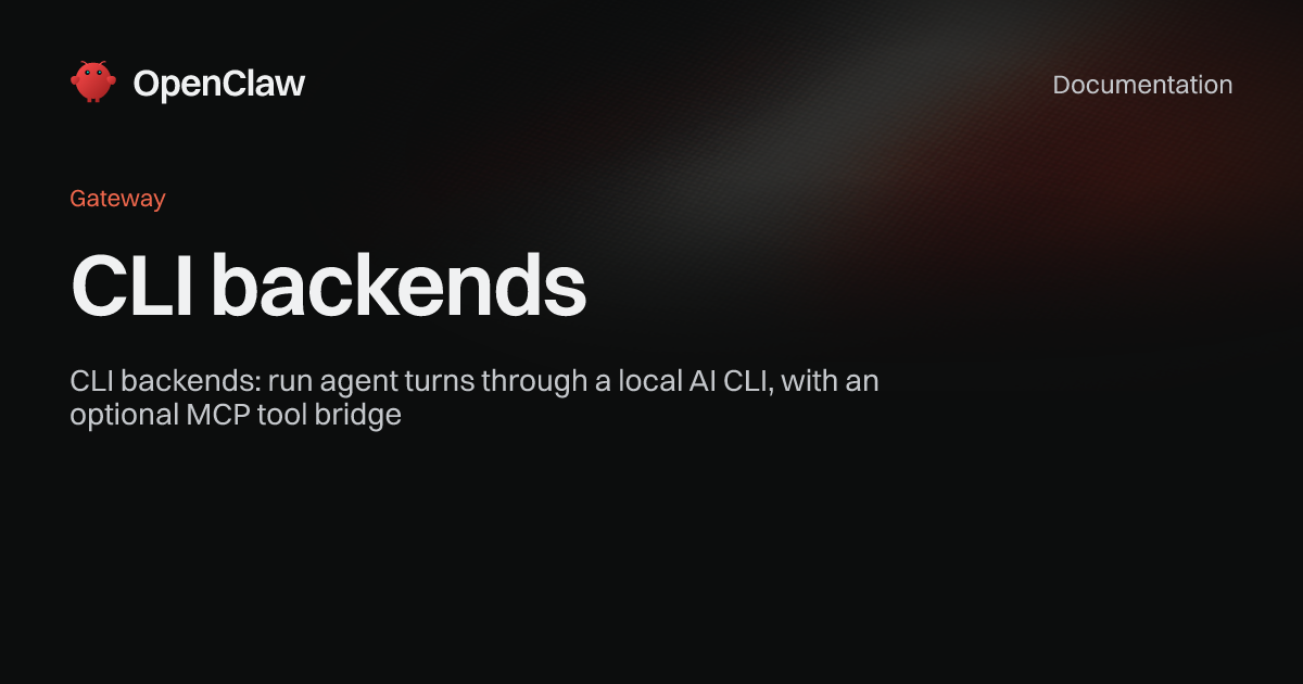 CLI backends - OpenClaw
