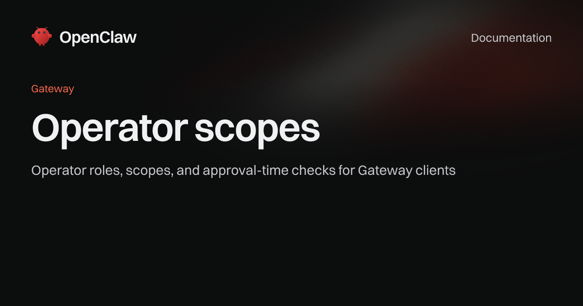 Scope Operat Operator scopes - OpenClaw