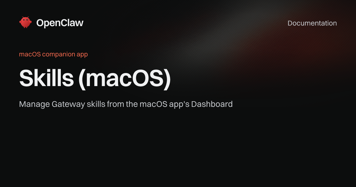 Skills (macOS) - OpenClaw