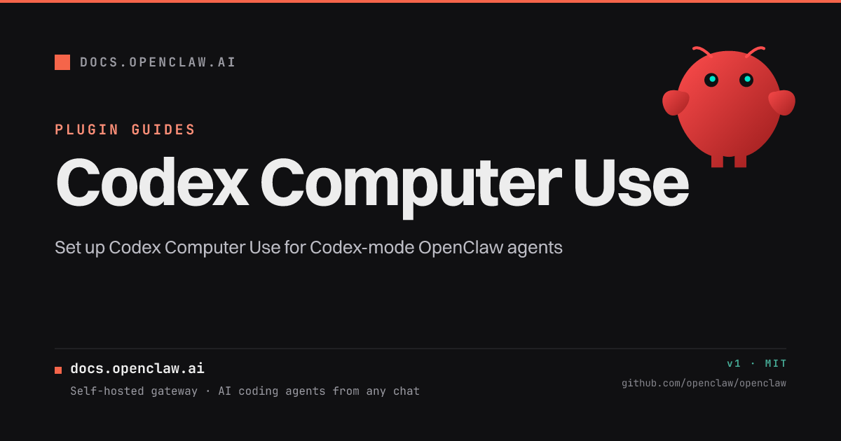 Codex Computer Use Overlay Codex Computer Use - OpenClaw