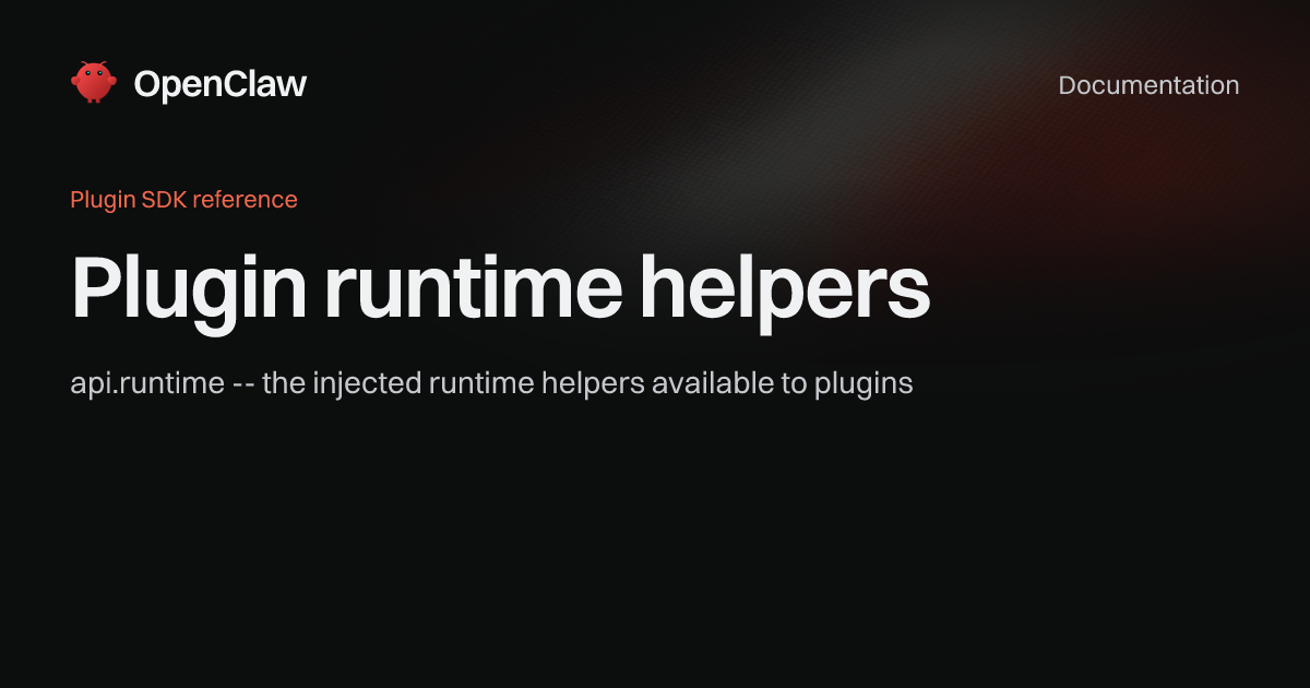 Plugin runtime helpers - OpenClaw