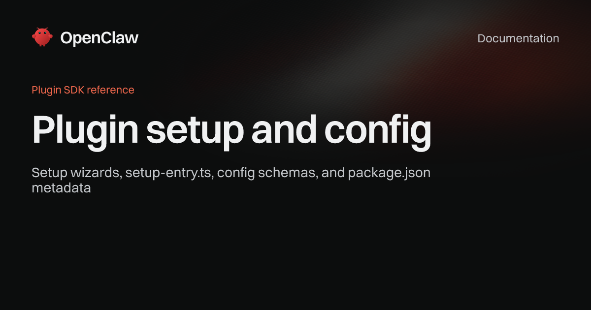Plugin setup and config - OpenClaw