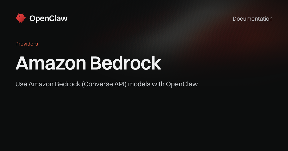 Amazon Bedrock - OpenClaw