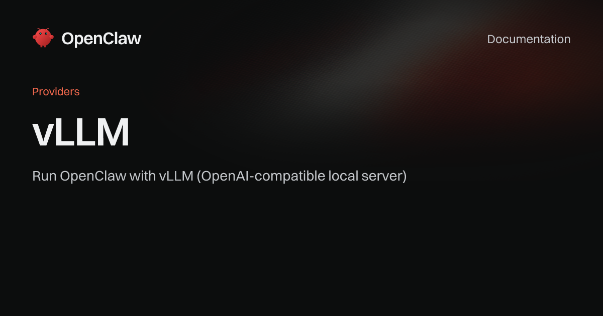 vLLM - OpenClaw
