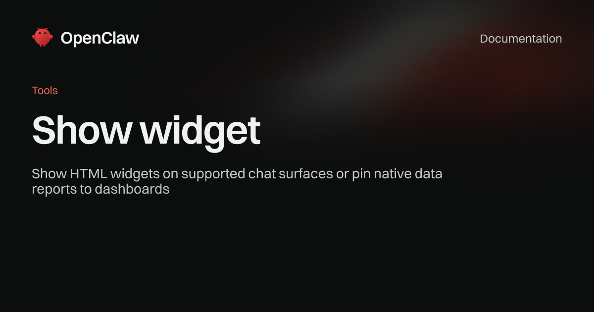 Show widget - OpenClaw
