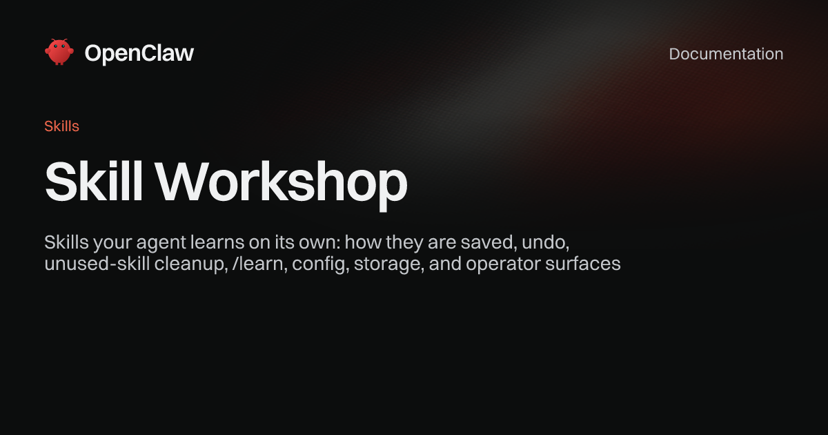 Skill Workshop - OpenClaw